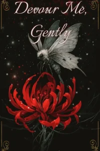 Cover of Devour Me, Gently